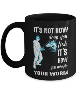 Its Not How Deep You Fish Mug.jpg