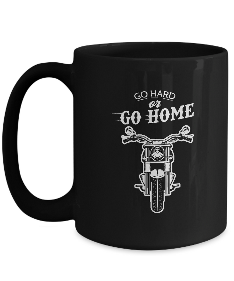 Black Coffee Mug Tea Chocolate Go Hard or Go Home Harley Motorcycle Cow Boy Bike Lovers Dad Uncle Friends Hobby Presents Gifts |  Black  Cool Coffee Mug