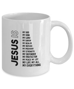 Jesus is White Mug, 15 Ounce Ceramic Coffee Mug, Christian Religious Inspirational Gift, Coffee Cups Jesus Is My God, Porcelain Coffee Mug