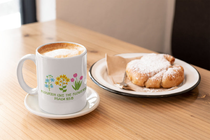 Flourish like the flowers Coffee Mug, Flower Art Black Coffee Cup, Color Gift Mug, Designer coffee mug, Dishwasher and Microwave safety mugs