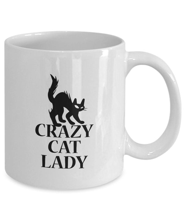 Crazy Cat Lady White Mug Best Gift for Friend and Family | Unique Cat Lovers Coffee Mug  | Funny Coffee Mug for Cat Lovers |  Cat White Mug