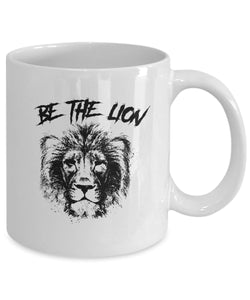 Be The Lion Coffee Mug - Best Motivational Gift - Best Gift - Birthday Gift - Mug for Office - Affirmation Mug - Inspiration Mug - Self Care