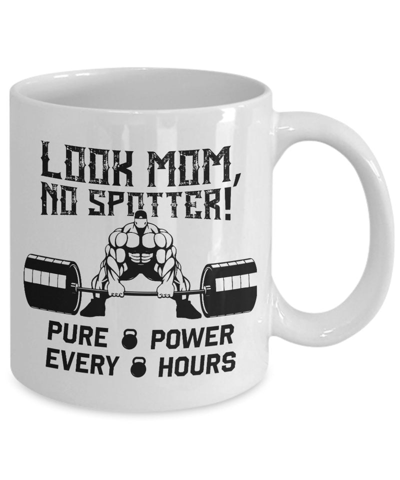 Look Mom No Spotter Mug - Bodybuilder Gift - Fathers Gift - Personal Trainer Gift Mug - Fitness Workout Coffee Mug