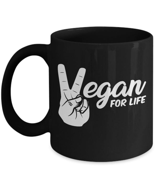 Vegan For Life Coffee Mug - Best Vegan Gift  - Gift for Vegan Friend - Vegetarian Mug