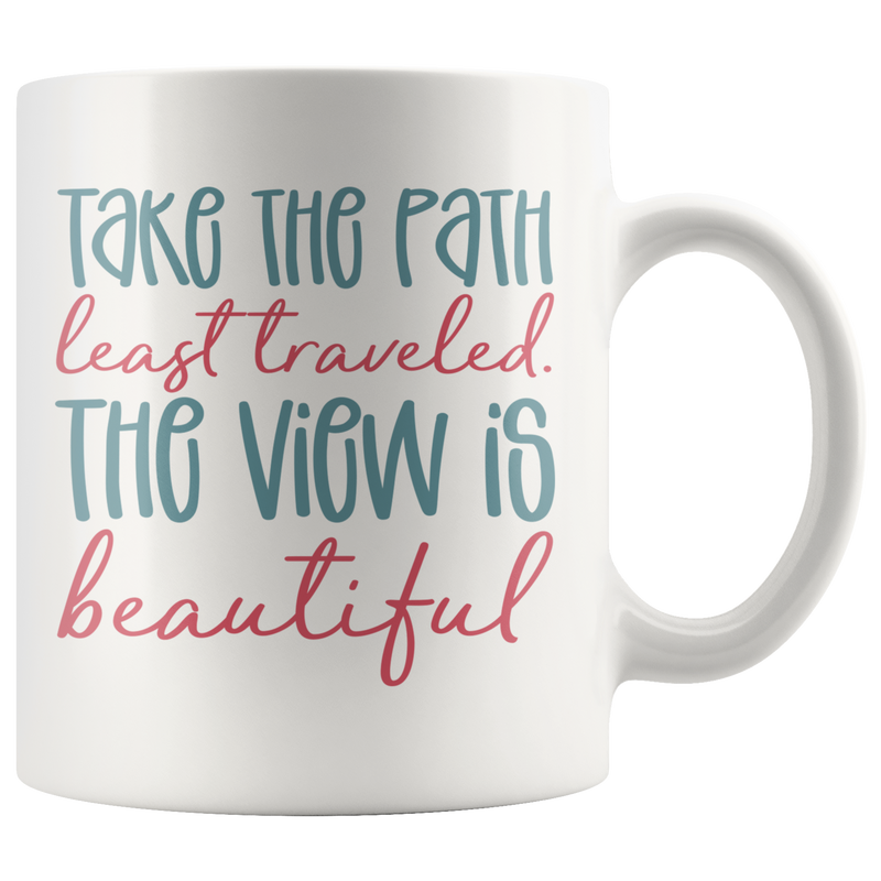 Take The Payth Least Travelled Accent Mug