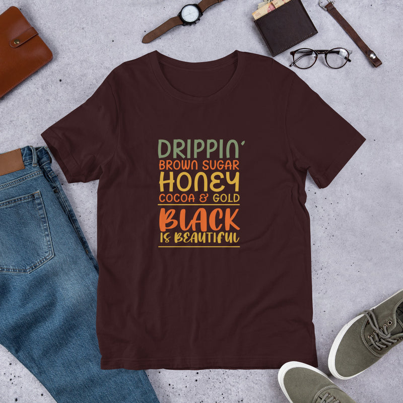 Drippin Brown Sugar Short-Sleeve Unisex T-Shirt - Staurus Direct